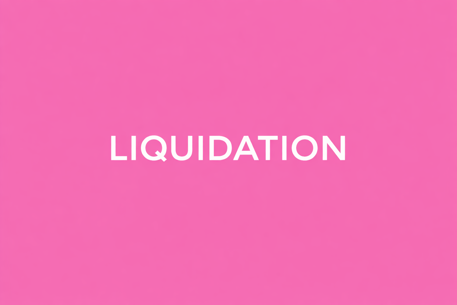 LIQUIDATION